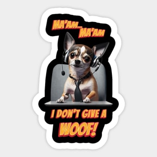 Chihuahua at a call center Sticker